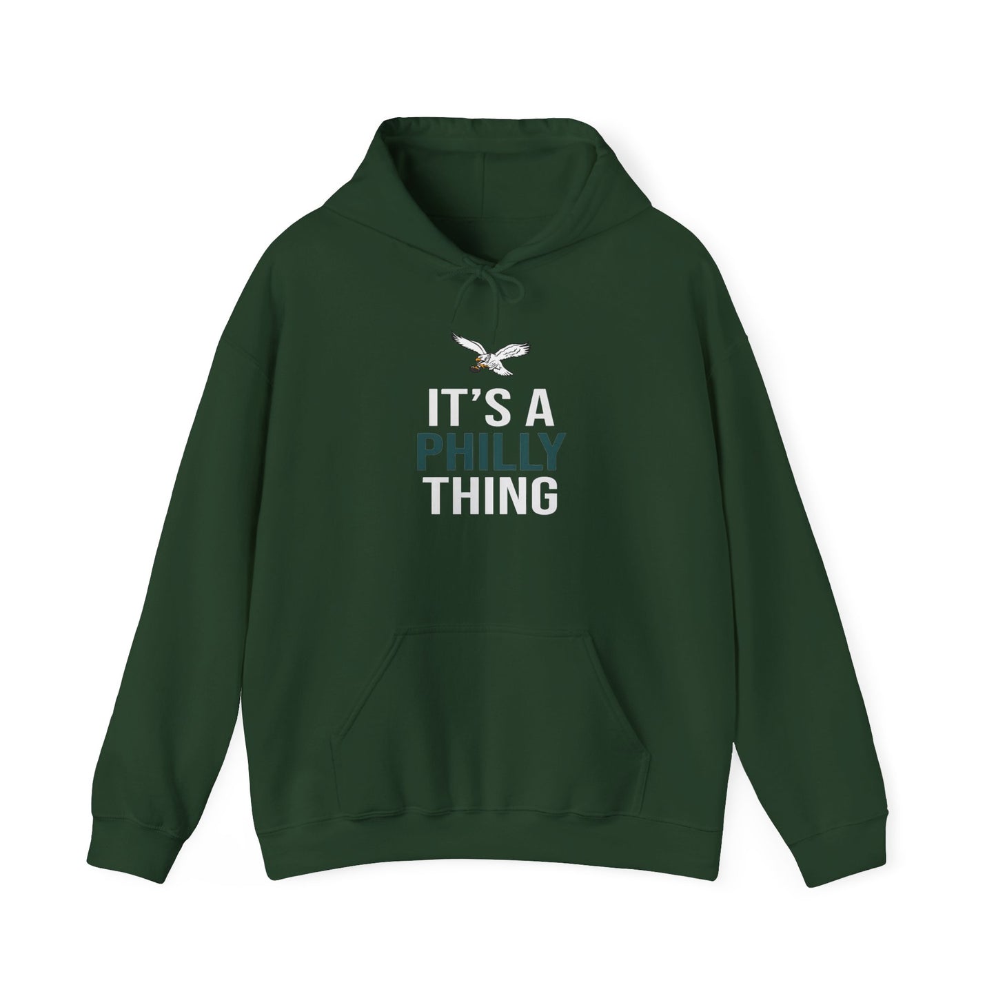 Eagles It's a Philly Thing hooded sweatshirt