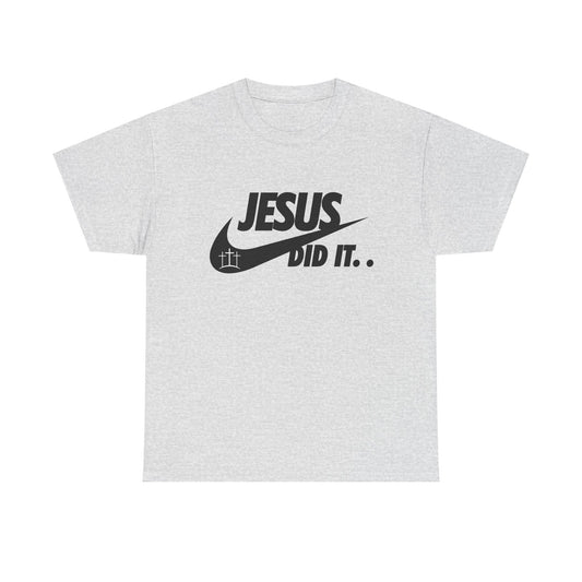 Jesus Did it t-shirt Christian tee Basketball t-shirt Unisex Heavy Cotton Tee